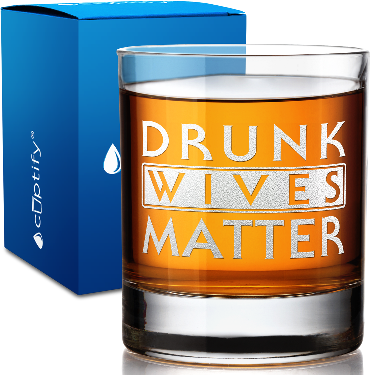 Drunk Wives Matter on 10.25oz Whiskey Glass