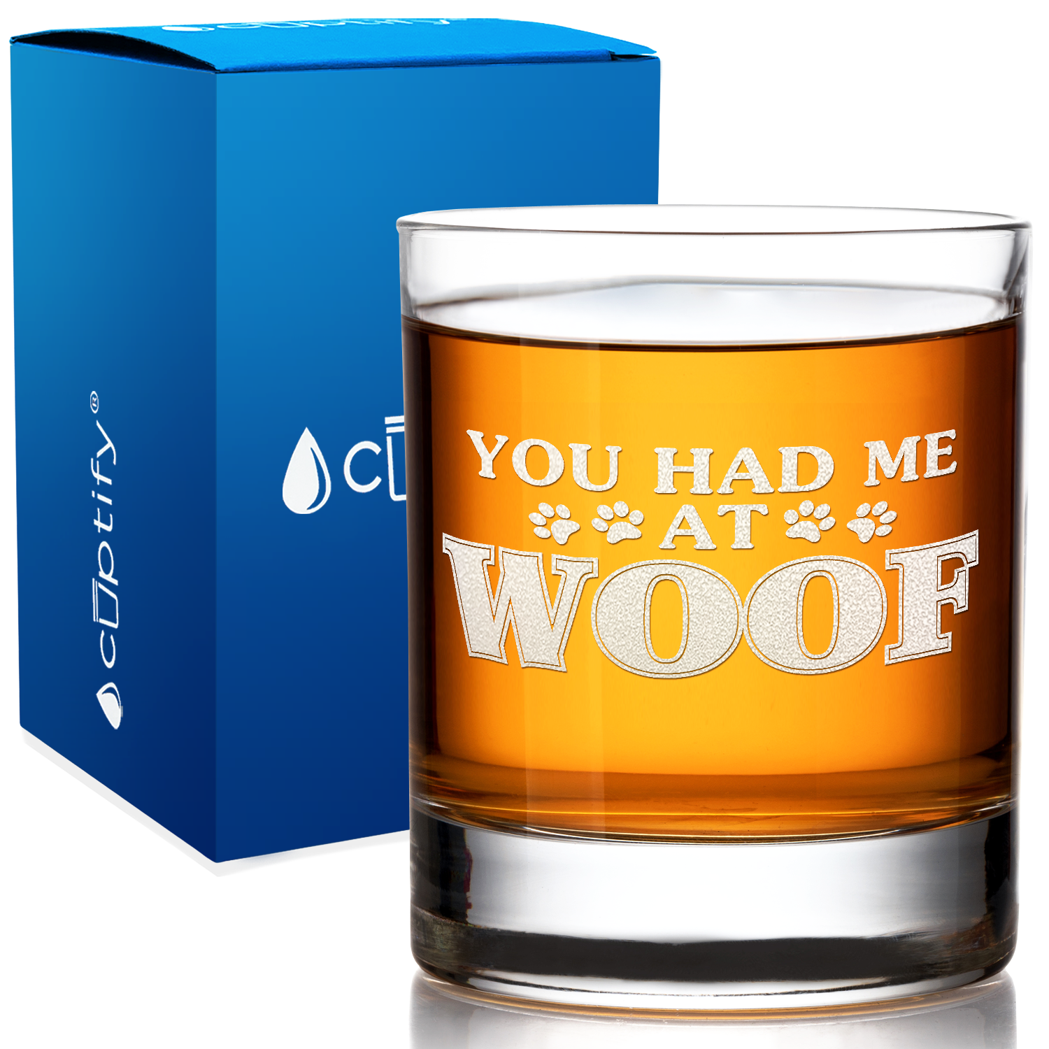 You had me at Woof Old Fashioned Glass