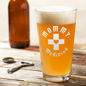 Mommy Medicine Beer Pint Glass