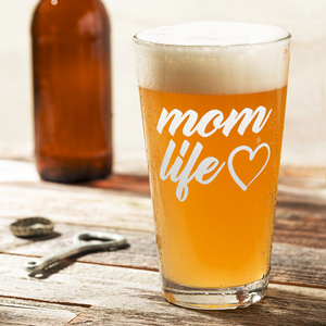 Mom Life Beer Pint Glass