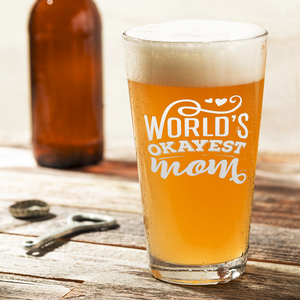 World's Okayest Mom Beer Pint Glass