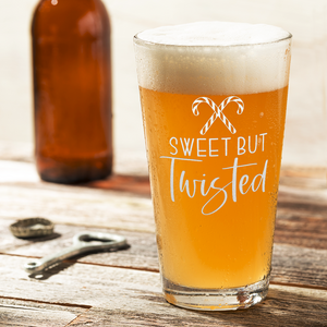 Sweet But Twisted 16oz Beer Pint Glass