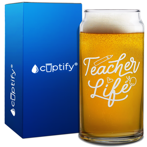 Teacher Life on 20oz Beer Can Glass