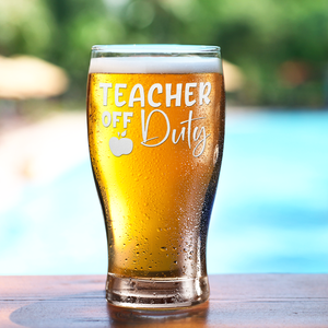 Teacher Off Duty on 20oz Beer Pub Glass