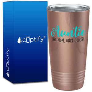 Aunt Like Mom on 20oz Tumbler