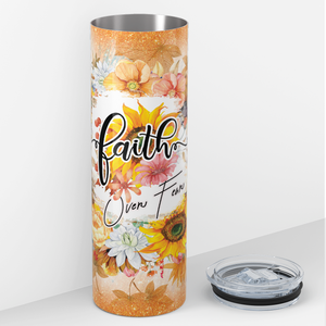 Faith Over Fear on Fall Flowers 20oz Skinny Tumbler