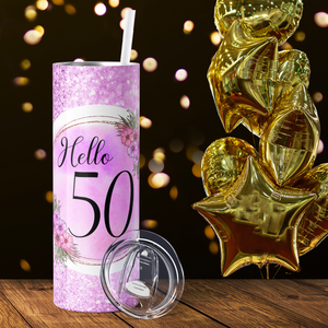 Hello 50 on Fuchsia Glitter 20oz Skinny Tumbler