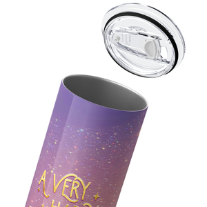 A Very Happy Birthday to You 20oz Skinny Tumbler