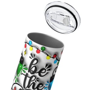 Be the Light 20oz Skinny Tumbler