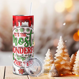 It's the Most Wonderful Time of the Year 20oz Skinny Tumbler