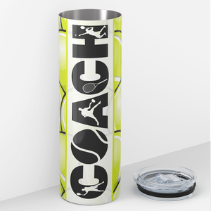 Tennis Coach on Tennis Balls 20oz Skinny Tumbler