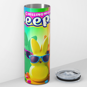 Chilling with my Peeps Easter 20oz Skinny Tumbler