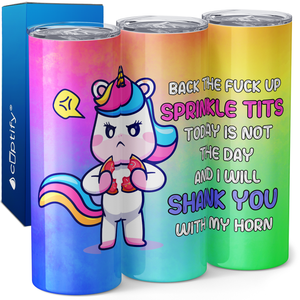 Back the Fuck Up Sprinkle Tits 20oz Skinny Tumbler