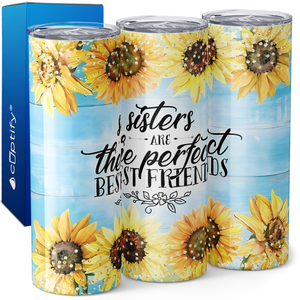 Sisters Are The Perfect Best Friends 20oz Skinny Tumbler