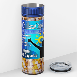 ChillaxaCaps 20oz Skinny Funny Tumbler