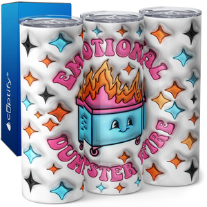 Emotional Dumpster Fire 20oz Skinny Funny Tumbler