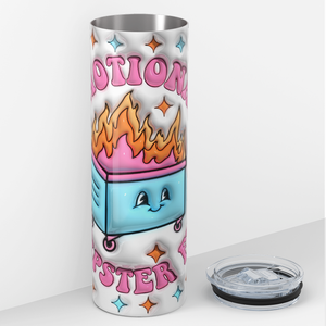 Emotional Dumpster Fire 20oz Skinny Funny Tumbler