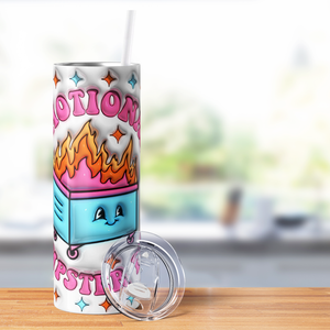 Emotional Dumpster Fire 20oz Skinny Funny Tumbler