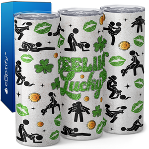 Feeling Lucky Naughty St Patricks 20oz Skinny Funny Tumbler