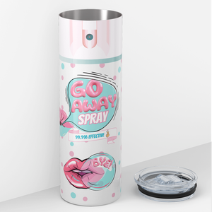 Go Away Spray 20oz Skinny Funny Tumbler