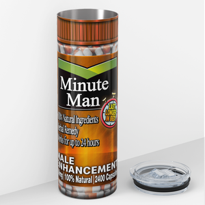 Minute Man 20oz Skinny Funny Tumbler