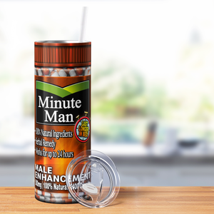 Minute Man 20oz Skinny Funny Tumbler