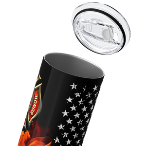 Firefighter Flag Bravery Courage and Honor 20oz Skinny Tumbler