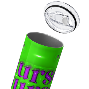 Lime Green Nurse Life 20oz Skinny Tumbler