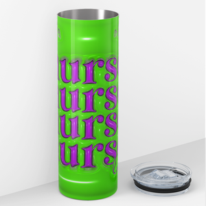 Lime Green Nurse Life 20oz Skinny Tumbler