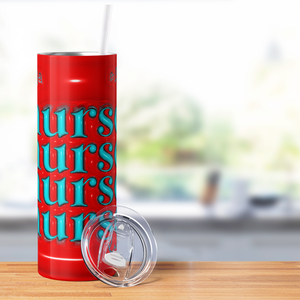 Red Nurse Life 20oz Skinny Tumbler