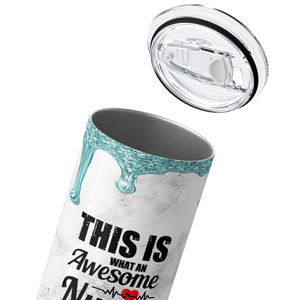 This is What an Awesome Nurse Looks Like Turquoise Glitter 20oz Skinny Tumbler