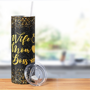 Wife Mom Boss on Black and Gold Glitter 20oz Skinny Tumbler