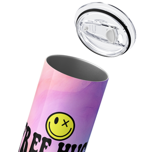 Free Hugs Just Kidding Don't Touch Me 20oz Skinny Tumbler