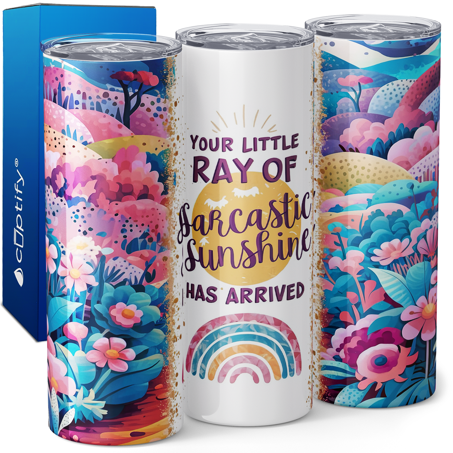 Your Little Ray of Sarcastic Sunshine Has Arrived 20oz Skinny Tumbler