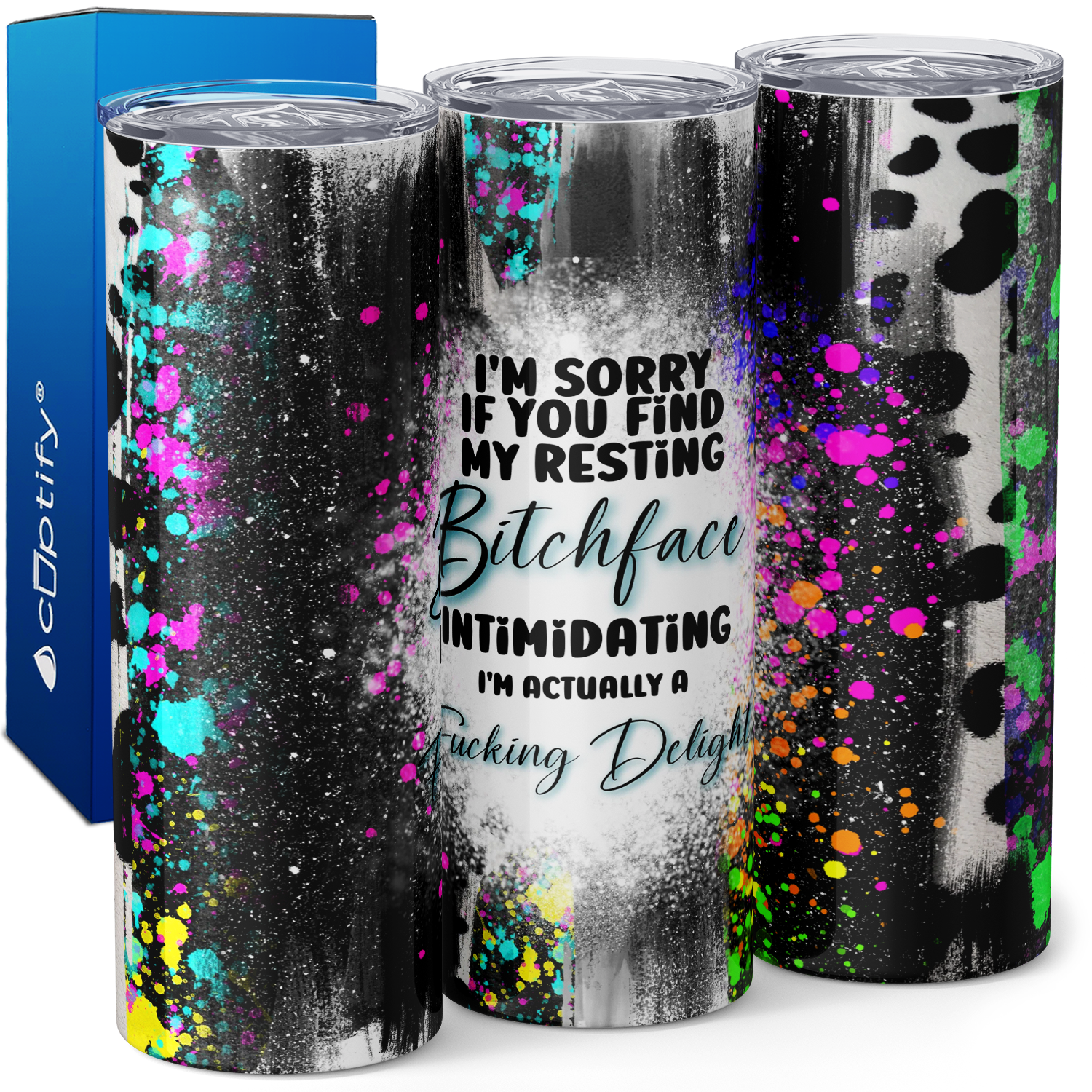 I'm Sorry if You Find My Resting Bitchface Intimidating 20oz Skinny Tumbler