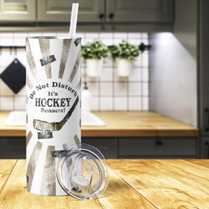 Do Not Disturb it's Hockey Season 20oz Skinny Tumbler