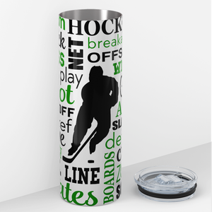 Hockey Word Art 20oz Skinny Tumbler