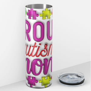 Proud Autism Mom 20oz Skinny Tumbler