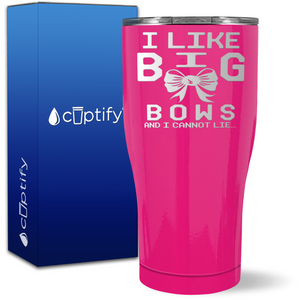 I Like Big Bows on 27oz Curve Tumbler