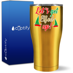 Let's Get Elfed Up 27oz Curve Tumbler