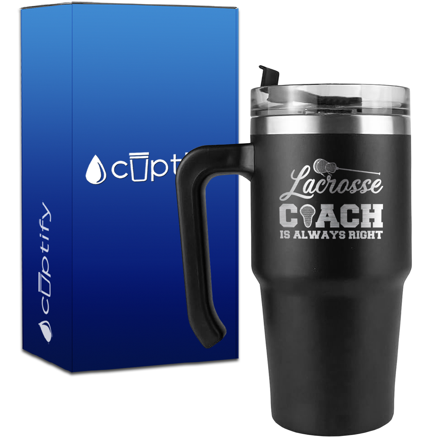 Lacrosse Coach is Always Right on 20oz Coach Travel Mug