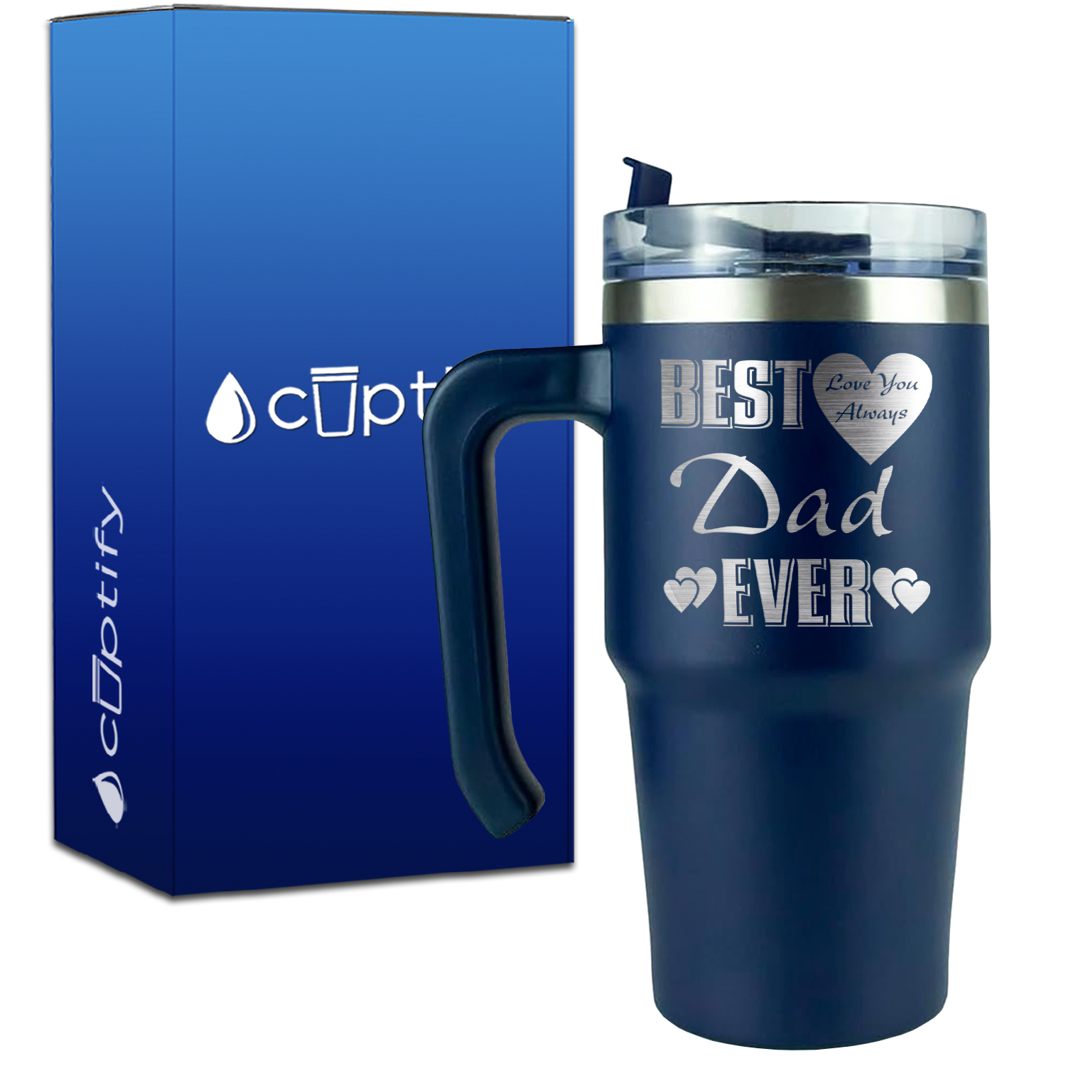 Best Dad Ever Love You Always on 20oz Dad Travel Mug