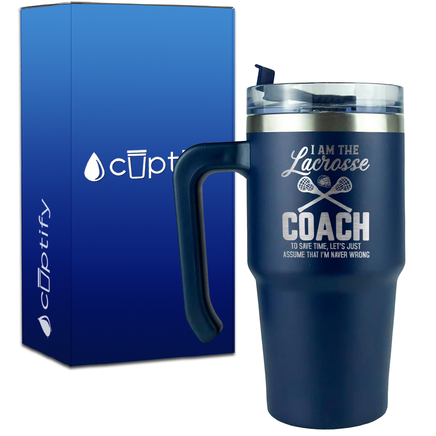 I am the Lacrosse Coach on 20oz Coach Travel Mug