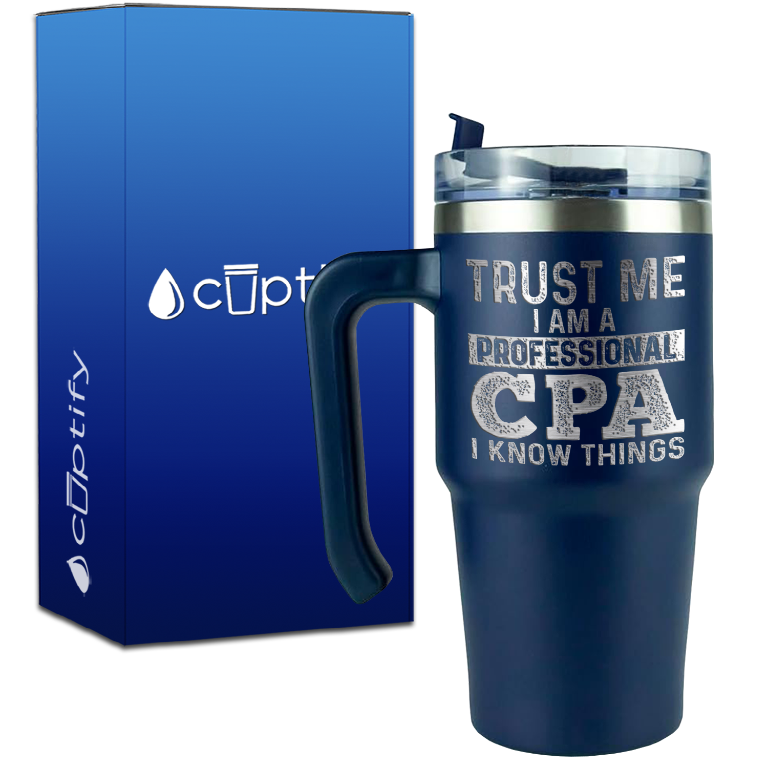 Trust Me I am a Professional CPA on 20oz Accountant Travel Mug