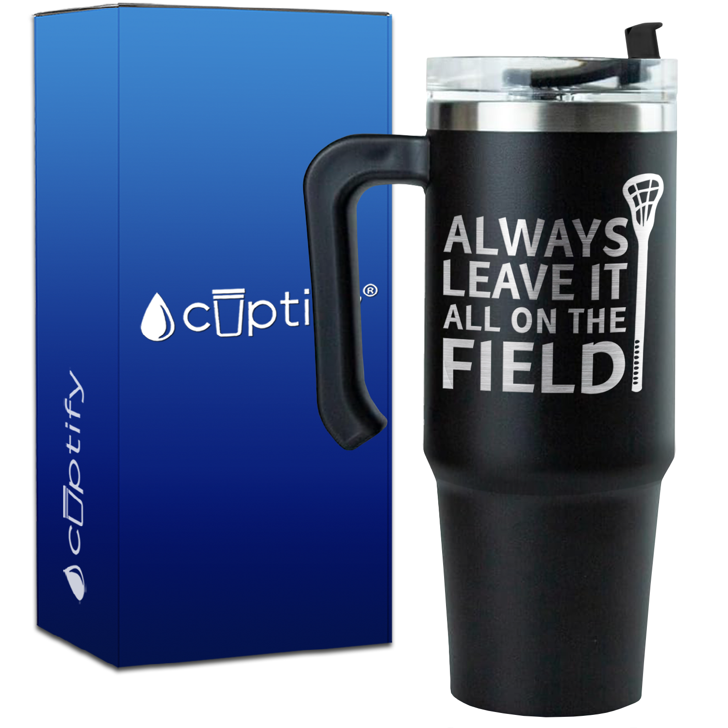 Always Leave it on the Field Lacrosse on 30oz Lacrosse Travel Mug