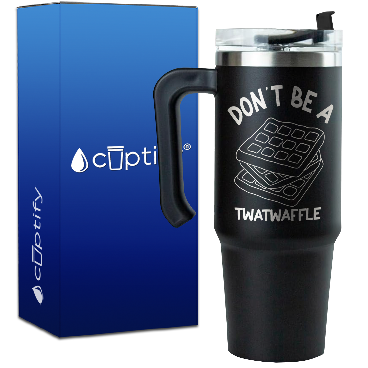 Don't be a Twatwaffle on 30oz Funny Travel Mug