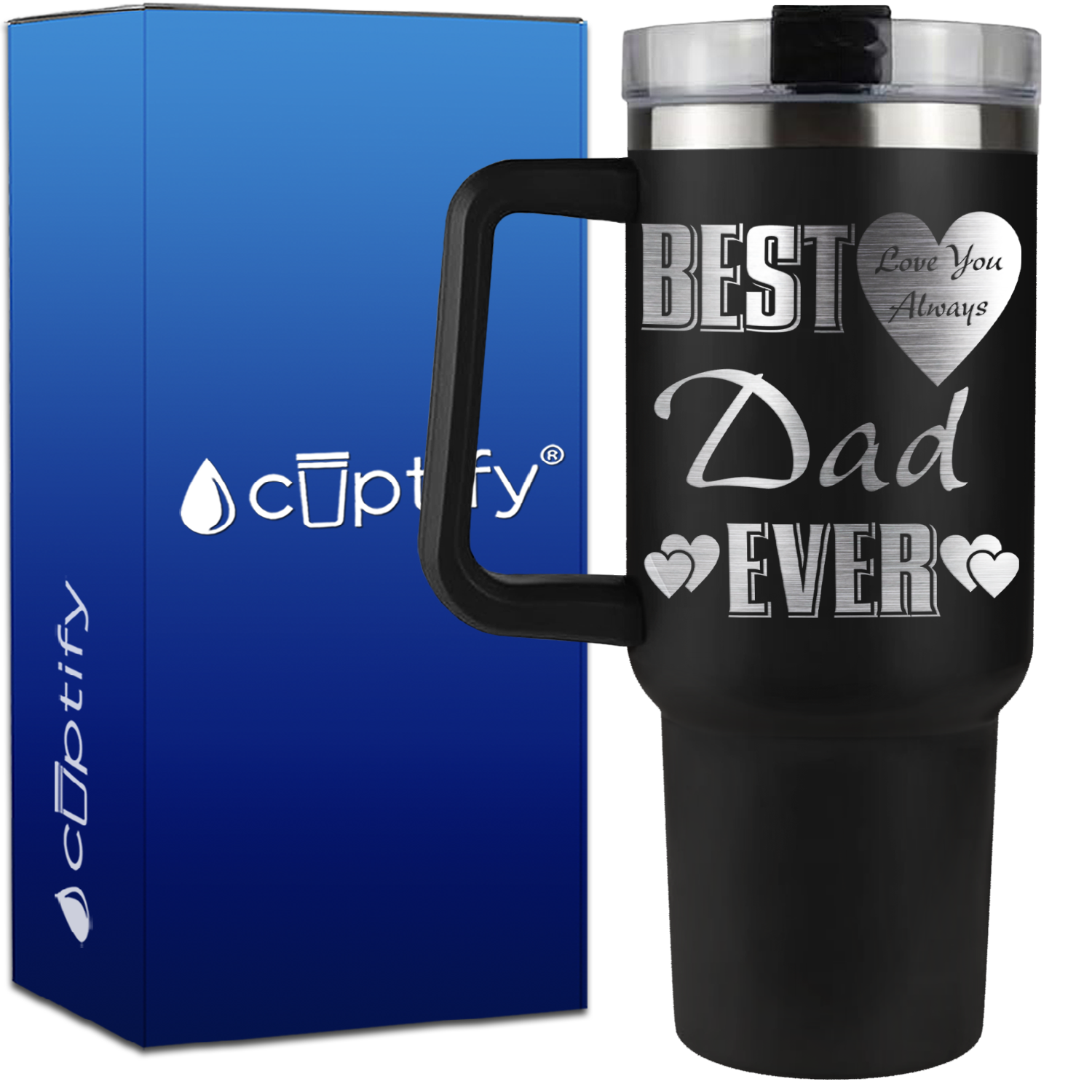 Best Dad Ever Love You Always on 40oz Dad Traveler Mug