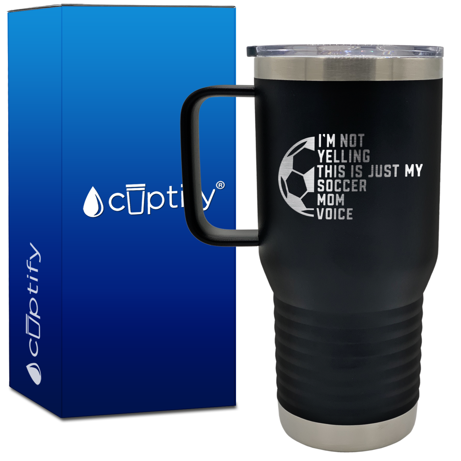 I'm Not Yelling, Just My Soccer Mom Voice 20oz Soccer Travel Mug