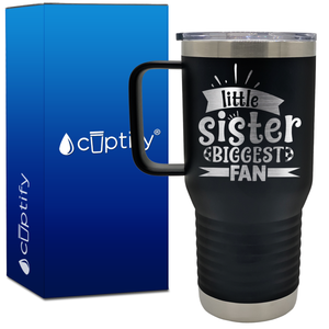 Little Sister Biggest Fan Soccer 20oz Soccer Travel Mug