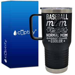 Baseball Mom Just Like a Normal Mom 20oz Baseball Travel Mug